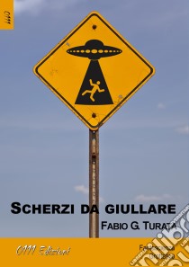 Scherzi da giullare libro di Turata Fabio