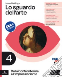 SGUARDO DELL'ARTE (LO)      M B  + CONT DIGIT libro di BALDRIGA IRENE  