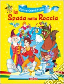 La Spada nella roccia libro