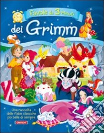 Favole da 3 minuti dei Grimm libro