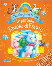 Le più belle favole di Esopo libro