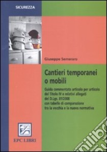 Cantieri temporanei o mobili libro di Semeraro Giuseppe