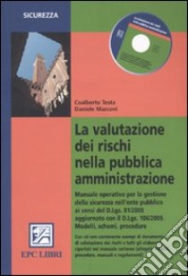 La valutazione dei rischi nella pubblica amministrazione libro di Marconi Daniele; Testa Coalberto