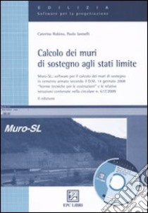 Calcolo dei muri di sostegno agli stati limite libro di Iannelli Paolo - Rubino Caterina