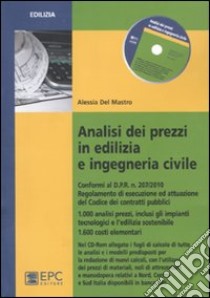 Analisi dei prezzi in edilizia e ingegneria civile libro di Del Mastro Alessia