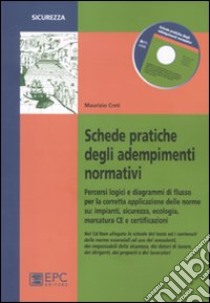 Schede pratiche degli adempimenti normativi libro di Cretì Maurizio