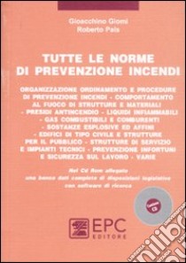 Tutte le norme di prevenzione incendi libro di Giomi Gioacchino; Pais Roberto