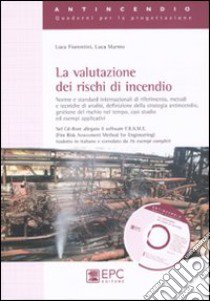 La valutazione dei rischi di incendio libro di Fiorentini Luca; Marmo Luca