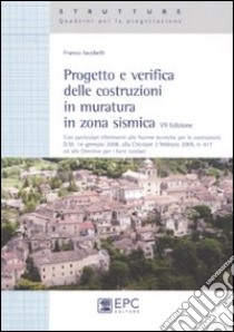 Progetto e verifica delle costruzioni in muratura in zona sismica libro di Iacobelli Franco