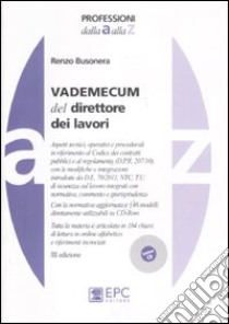 Vademecum del direttore dei lavori libro di Busonera Renzo