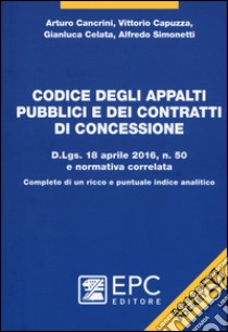 Codice degli appalti pubblici e dei contratti di concessione. Ediz. pocket libro