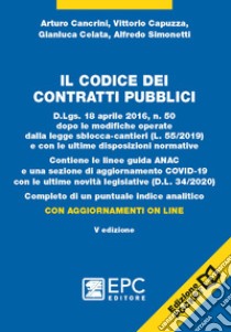 Il codice dei contratti pubblici. Ediz. pocket. Con aggiornamento online libro di Simonetti Alfredo; Cancrini Arturo; Capuzza Vittorio