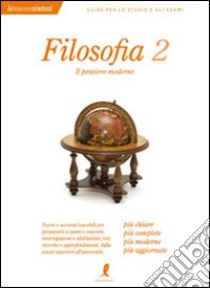 Filosofia. Vol. 2: Il pensiero moderno libro di Giannelli Francesca; Bicicchi Romina