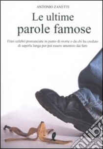 Le Ultime parole famose libro