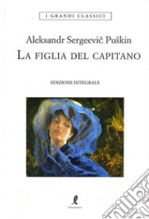 La figlia del capitano libro di Puskin Aleksandr