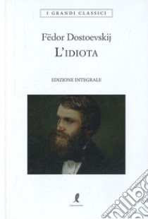 L'idiota libro di Dostoevskij Fëdor