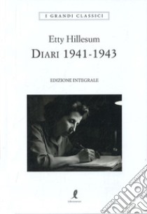 Diario 1941-1943 libro di Hillesum Etty