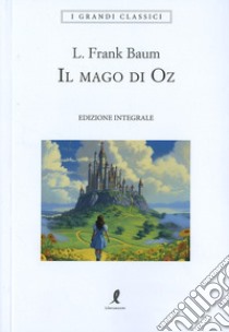 Il mago di Oz libro di Baum L. Frank