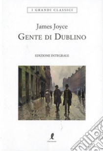 Gente di Dublino libro di Joyce James