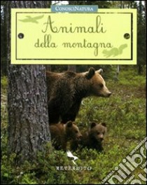 Animali della montagna libro di Della Pietà Cesare