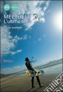 Melthemi. L'ultimo tuffo libro di Gasperini Alessio