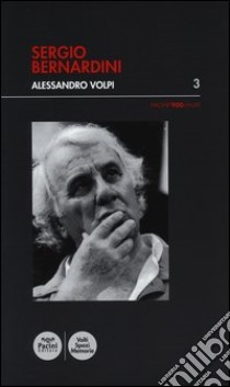 Sergio Bernardini libro di Volpi Alessandro