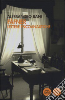 Fafner. Lettere psicoanalitiche libro di Bani Alessandro