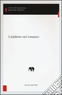 L'adulterio nel romanzo libro di Villari E. (cur.)