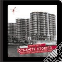 Dynamite stories libro di Coppe Danilo