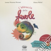 L'abbraccio delle favole libro di Perrone Lorena Vincenza; Polizzi Chiara