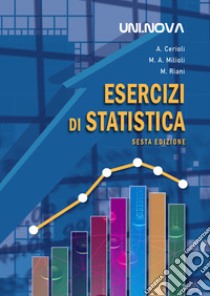 Esercizi di statistica libro di Cerioli Andrea; Milioli Maria Adele; Riani Marco