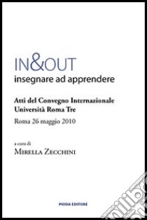 In&out. Insegnare ad apprendere libro di Zecchini M. (cur.)