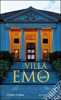 Villa Emo. Guida. Ediz. inglese libro