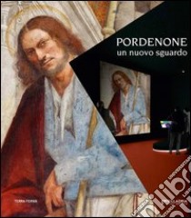 Pordenone. Un nuovo sguardo. Ediz. illustrata. Con DVD libro di Barbieri Giuseppe; Furlan Caterina