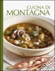 Cucina di montagna libro