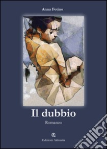 Il dubbio libro di Fotino Anna