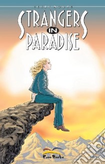 Strangers in paradise. Vol. 24 libro di Moore Terry; Cerboni A. (cur.)