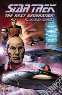 Star Trek. The next generation. Nel mezzo del cammino libro di Tischman David; Maloney Casey; Cerboni A. (cur.)