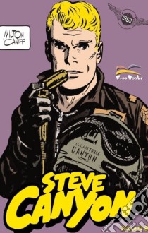 Steve Canyon. Vol. 8 libro di Caniff Milton; Cerboni A. (cur.)