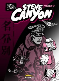 Steve Canyon. Vol. 9 libro di Caniff Milton; Cerboni A. (cur.)