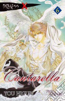 Cantarella. Vol. 6 libro di Higuri You; Cerboni A. (cur.)