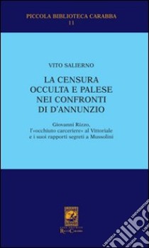 La censura occulta e palese nei confronti di D'Annunzio libro di Salierno Vito