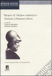 Omaggio a Domenico Musti libro di Bultrighini U. (cur.); Dimauro E. (cur.)