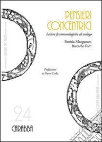 Pensieri concentrici libro di Manganaro Patrizia; Ferri Riccardo