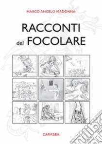 Racconti del focolare libro di Madonna Marco A.