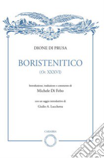 Boristenitico (Or. XXXVI) libro di Dione di Prusa