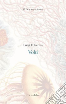 Volti libro di D'Isernia Luigi E.