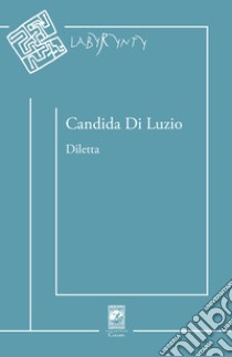 Diletta libro di Di Luzio Candida