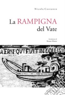 La Rampigna del Vate libro di Costanzo Nicola