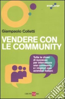 Vendere con le community libro di Colletti Giampaolo